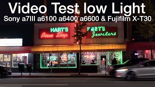 Sony a6600 Vs Sony a6100 FujiFilm XT30 Vs Sony a6400 Vs Sony a7III Low Light 4K Video Test [upl. by Haldis]