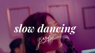 Slow Dancing  ysabelle Live at WORD Studios [upl. by Lancey984]