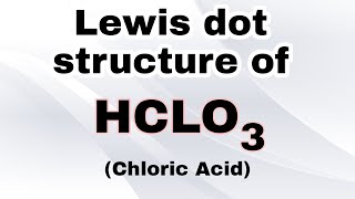 Lewis dot structure of HClO3  Hybridisation of HClO3  Inorganic Chemistry  Neet [upl. by Sirtaeb998]