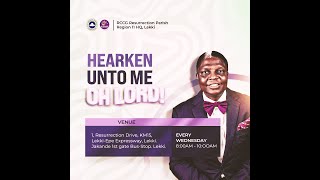 Hearken Unto Me Oh Lord  5th June 2024 [upl. by Gough]