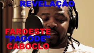 FAROESTE CABOCLO  GRUPO REVELAÇÃO [upl. by Narat367]