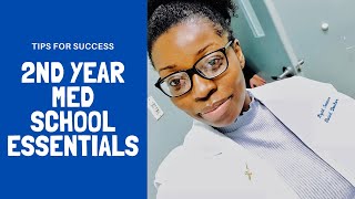 MED SCHOOL Second Year Essentials for Success [upl. by Bord51]