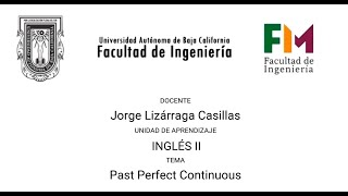 Video Present Perfect Continuos por el docente Jorge Lizarraga Casillas [upl. by Eivol132]