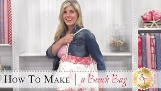 How to Make a Reversible Beach Bag  a Shabby Fabrics Sewing Tutorial [upl. by Eniloj]