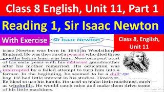 Class 8 English unit 11 Reading 1 with all exerciseSir Isaac Newton [upl. by Eutnoj846]