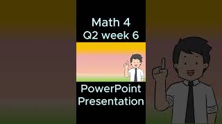 Math 4 Q2 Week 6 MATATAG PowerPoint Presentation matatagcurriculum matatag grade4 [upl. by Hussar]