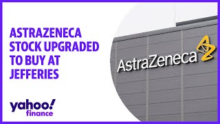 AstraZeneca stock upgraded to Buy at Jefferies [upl. by Howe193]