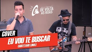 Yago e Santhiago  Eu vou te buscar Cover [upl. by Eile]