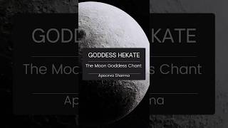 Full Moon Goddess Hekate Mantra Enn Chant hecate hekate manifestation lawofattraction manifest [upl. by Milak]