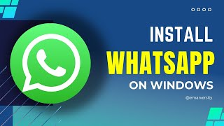 How to Install WhatsApp on Windows [upl. by Alfred]