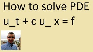 How to solve inhomogeneous transport PDE [upl. by Assina]