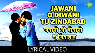 Jawani O Diwani with lyrics  जवानी ओ दीवानी गाने के बोल Aan Milo Sajna Rajesh KhannaAsha Parekh [upl. by Prendergast]