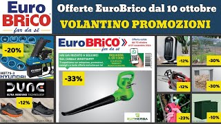 volantino EUROBRICO Fai Da Te dal 10 ottobre 2024 anteprima ✅ Offerte giardino 🔥 Promozioni casa [upl. by Encratia]