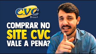 COMPRAR PACOTES DE VIAGEM e PASSAGEM AÉREA no SITE DA CVC VIAGEM VALE A PENA É SEGURO É CONFIÁVEL [upl. by Volnak]