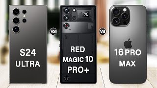 Red Magic 10 Pro Plus Vs Samsung S24 Ultra Vs iPhone 16 Pro Max [upl. by Anuaf]