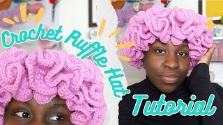 Crochet Ruffle HAT Tutorial Beginner friendly and easy to follow crochethat crochetpattern [upl. by Ysteb]