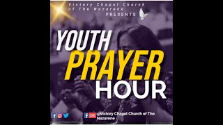 VICTORY CHAPEL CHURCH OF THE NAZARENE  Youth Prayer Meeting [upl. by Gower]