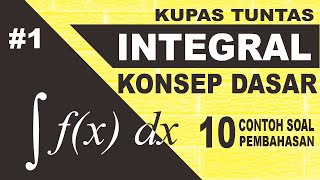 Konsep Dasar Integral Fungsi Aljabar Integral Part 1 M4THLAB [upl. by Sigmund]