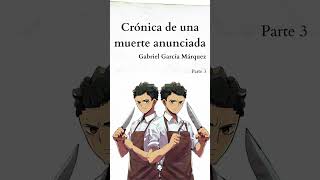 Crónica de una muerte anunciada Parte 3 [upl. by Nedac]