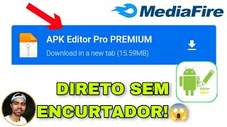 SAIU🔥😱 APK EDITOR MOD PREMIUM 2024 100 ATUALIZADO SEM ENCURTADOR [upl. by Knutson]