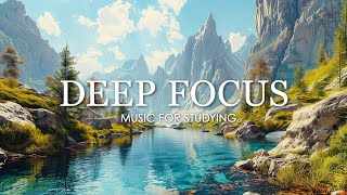 Deep Focus Music To Improve Concentration  12 Hours of Ambient Study Music to Concentrate 643 [upl. by Martita]