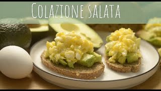 COLAZIONE SALATA  SANA VELOCE VEGETARIANA [upl. by Nesrac146]