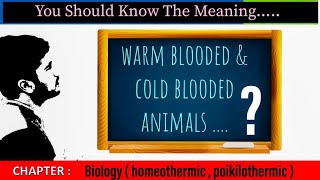 homeothermic and poikilothermic organism warm blooded amp cold blooded organisms differences [upl. by Renat384]