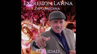 Expresion Latina Papo Medina Realidad [upl. by Pimbley]