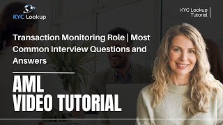 Transaction Monitoring role  Most Common Interview Questions and Answers  Experience Required [upl. by Acinat]