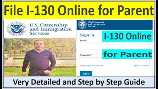 I130 Online Petition for Parent  Step by Step Explanation [upl. by Alyson612]