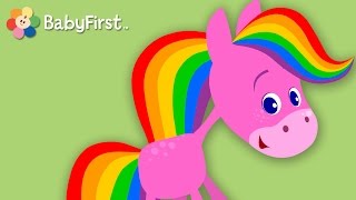 BabyFirst El Caballo Arco Iris  Especial para niños de 30 minutos  Color y Música [upl. by Neom170]