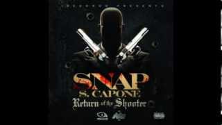 Snap Capone  2 Return Of The Shooter Return Of The Shooter [upl. by Peppie495]