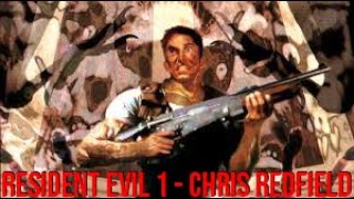 Resident Evil 1  1996  Chris Redfield  LONGPLAY [upl. by Berke133]