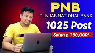 PNB Recruitment 2024⚡ PNB Vacancy 2024  PNB 1025 Posts [upl. by Lawrence748]