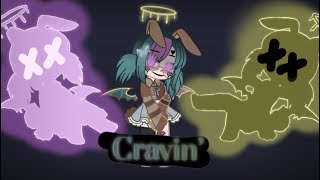 Cravin’ GCMV  Pt 1 [upl. by Jeana]