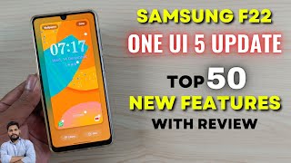 Samsung F22  One UI 5 Update Top 50 New Features With Review [upl. by Johnathon]