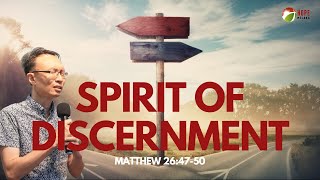 SPIRIT OF DISCERNMENT Matthew 264750  Pastor David Lai  Hope Church Melaka [upl. by Adnov]