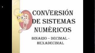 Conversion binariodecimalhexadecimal y viceversamp4 [upl. by Nauquf]