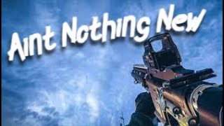 R6 Montage  Aint Nothing New [upl. by Herta]