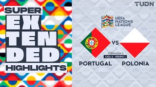 SUPER EXTENDED HIGHLIGHTS  Portugal vs Polonia  UEFA Nations League 2024  TUDN [upl. by Edouard]