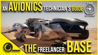 The Freelancer Base  An Avionics Technicians Guide  Star Citizen 371 [upl. by Eeram]