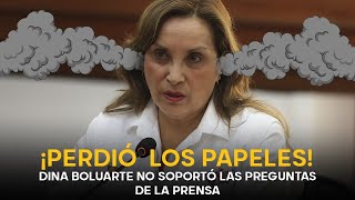 TREMENDO SHOW Dina Boluarte vuelve a perder los papeles ante la prensa y contesta irrespetuosamente [upl. by Arek313]