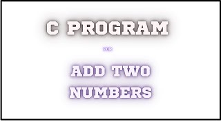 C program for add two numbers cprogramming code programming [upl. by Jc]