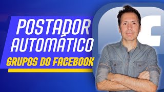 🚀 COMO POSTAR EM GRUPOS DO FACEBOOK DE FORMA AUTOMÁTICA 🚀 [upl. by Akimaj]