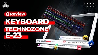 Techn Zone E 23 Mechanical Keybaord Full Review [upl. by So]