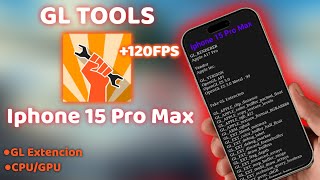 GLTools iPhone 15 Pro Max  Enhance Your Device Performance 120FPS [upl. by Morty]