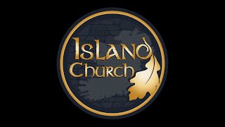 Island Church  Entering Into The Presence of God Part 6 [upl. by Weixel]