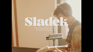 LOVELESS  SLADEK official video [upl. by Adelle327]