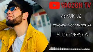 ASROR UZ  OSMONDAN YOQQAN QORLAR ❄️  PREMYERA 2022 AUDIO VERSION  Asroruzz [upl. by Aikit]