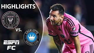 LIONEL MESSI PRECISION 😤 Inter Miami vs Charlotte FC  MLS Highlights  ESPN FC [upl. by Areemas]